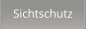 Sichtschutz