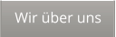 Wir über uns