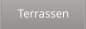 Terrassen