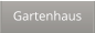 Gartenhaus